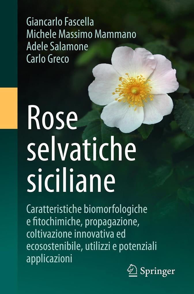 Produktbild: Rose selvatiche siciliane | Giancarlo Fascella, Michele Massimo Mammano, Adele Salamone, Carlo Greco