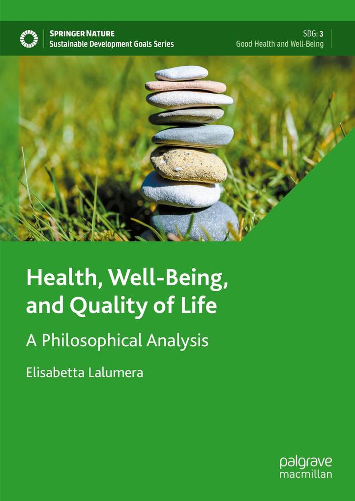 Produktbild: Health, Well-Being, and Quality of Life | Elisabetta Lalumera