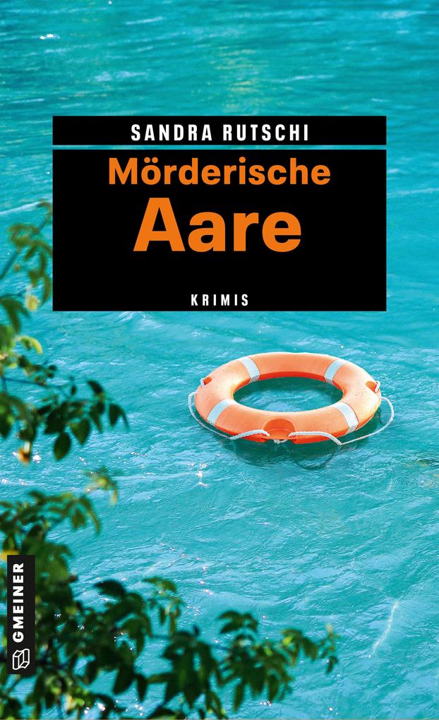 Produktbild: Mörderische Aare | Sandra Rutschi