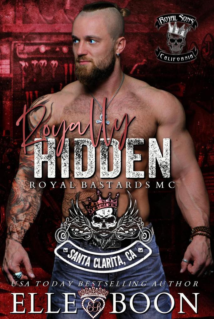 Produktbild: Royally Hidden (A Royal Sons MC) | Elle Boon