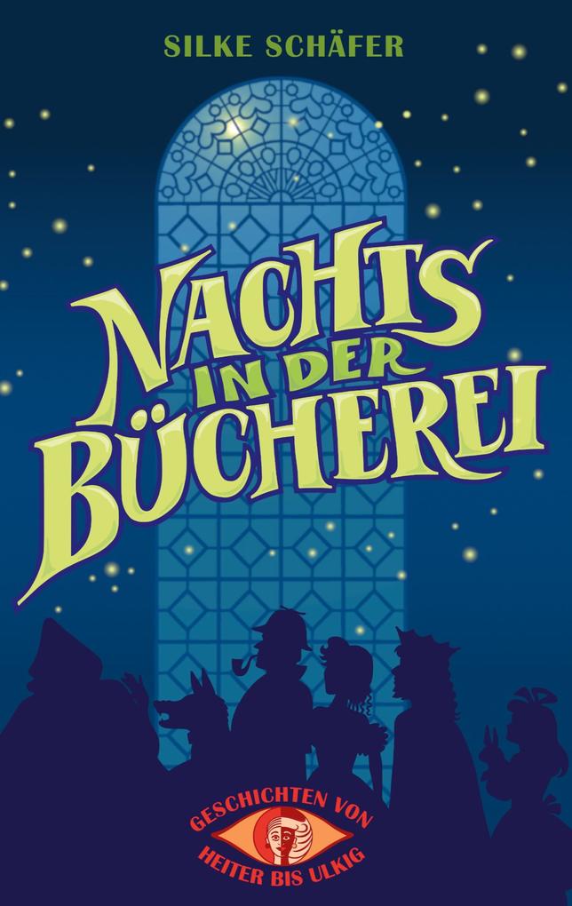 Produktbild: Geschichten von heiter bis ulkig | Silke Schäfer