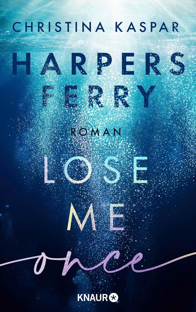 Produktbild: Harpers Ferry. Lose Me Once | Christina Kaspar