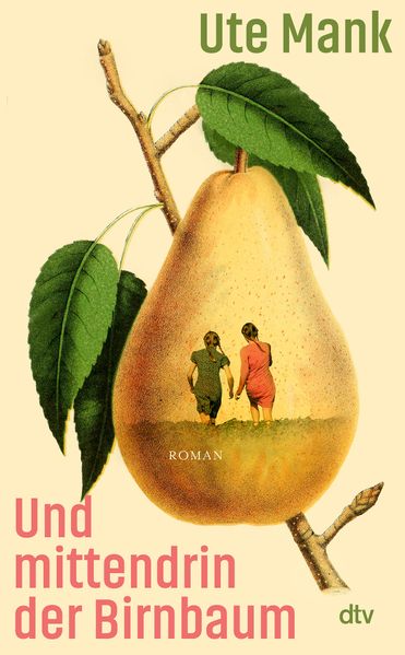 Produktbild: Und mittendrin der Birnbaum | Ute Mank