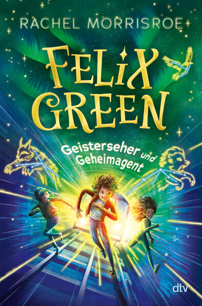 Produktbild: Felix Green - Geisterseher und Geheimagent | Rachel Morrisroe