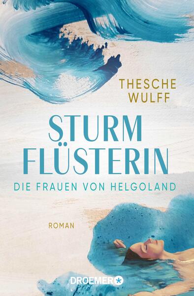Produktbild: Die Frauen von Helgoland. Sturmflüsterin | Thesche Wulff