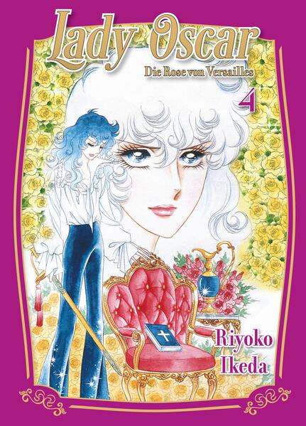 Produktbild: Lady Oscar: Die Rose von Versailles 04 | Riyoko Ikeda