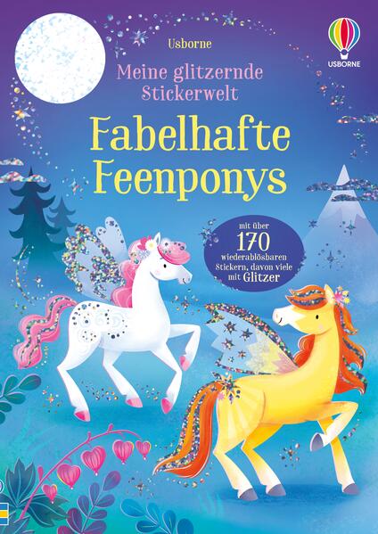 Produktbild: Meine glitzernde Stickerwelt: Fabelhafte Feenponys | Holly Bathie