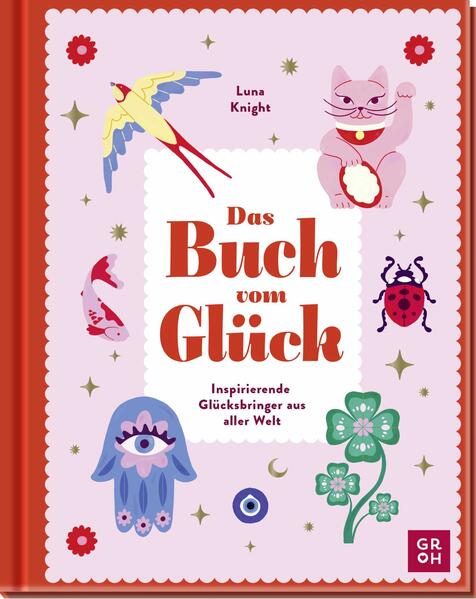 Produktbild: Das Buch vom Glück | Luna Knight