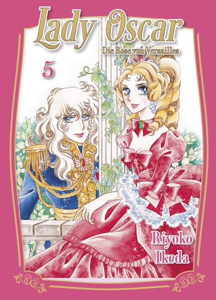 Produktbild: Lady Oscar: Die Rose von Versailles 05 | Riyoko Ikeda