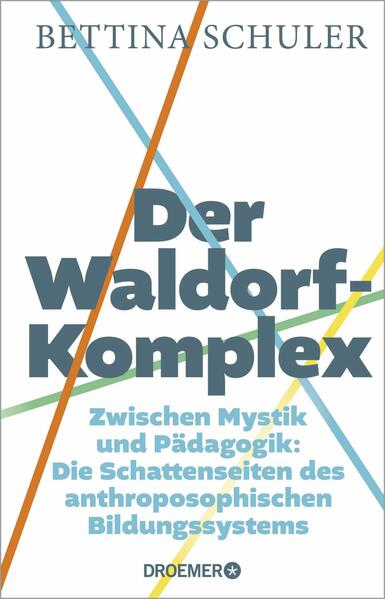 Produktbild: Der Waldorf-Komplex | Bettina Schuler