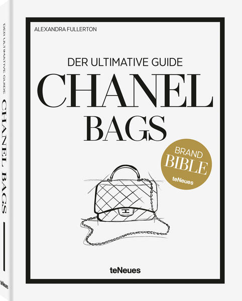 Produktbild: Chanel Bags: Der ultimative Guide | Alexandra Fullerton