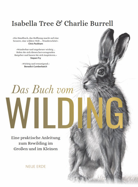 Produktbild: Das Buch vom Wilding | Charlie Burrell, Isabella Tree