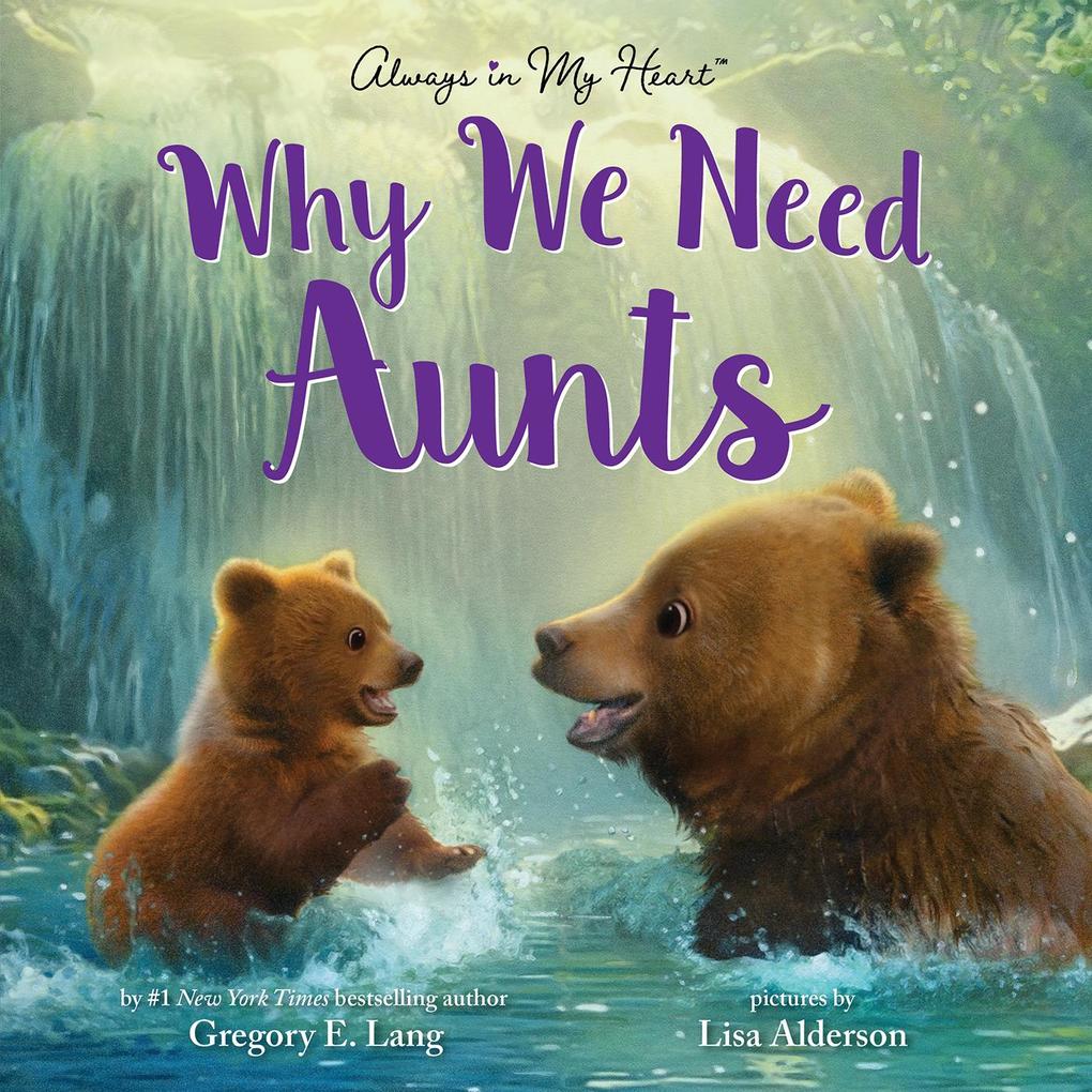 Produktbild: Why We Need Aunts | Gregory E. Lang