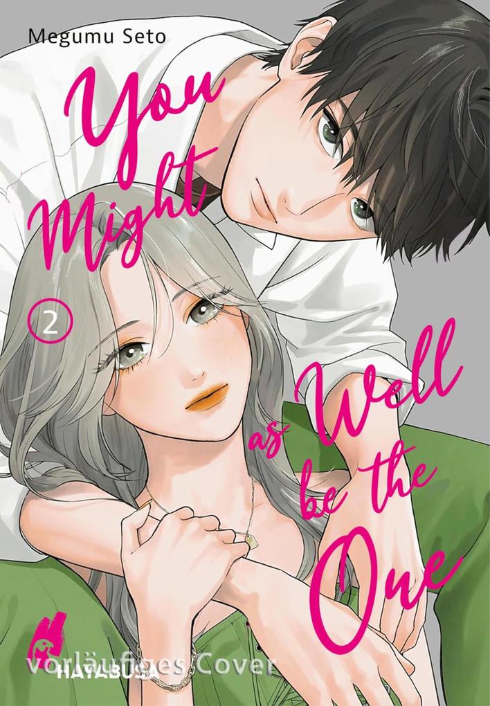 Produktbild: You Might as Well be the One 2 | Megumu Seto