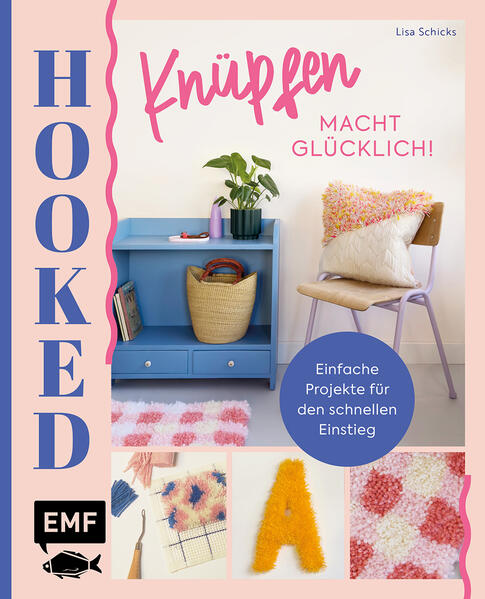 Produktbild: Hooked! Knüpfen macht glücklich! | Lisa Maria Schicks