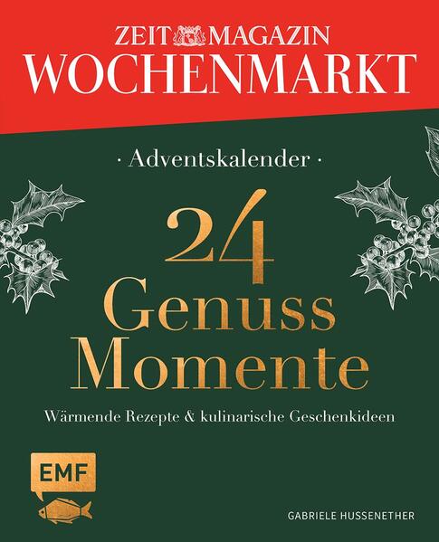 Produktbild: Adventskalender ZEIT magazin Wochenmarkt: 24 Genussmomente | Gabriele Hussenether