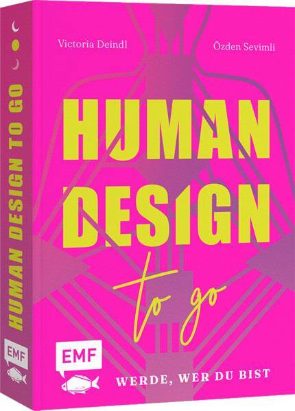 Produktbild: Human Design To Go - Werde, wer du bist | Victoria Deindl, Özden Sevimli