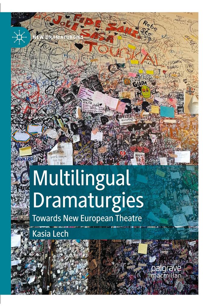 Produktbild: Multilingual Dramaturgies | Kasia Lech
