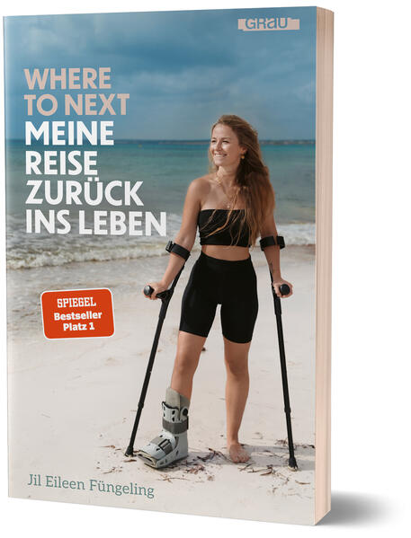 Produktbild: Where to Next. Meine Reise zurück ins Leben | Jil Eileen Füngeling