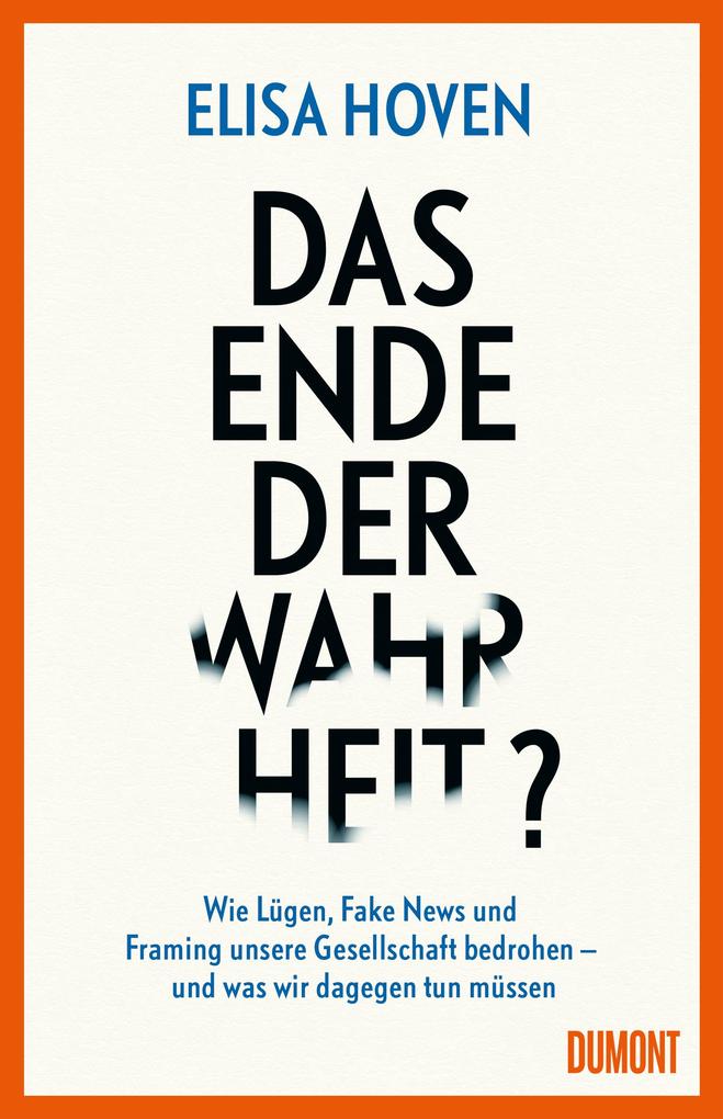 Produktbild: Das Ende der Wahrheit? | Elisa Hoven