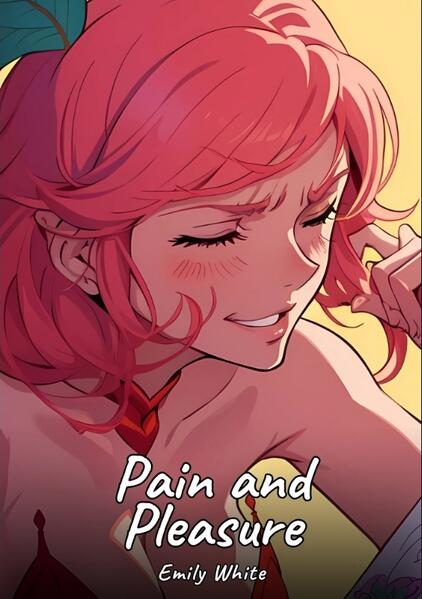 Produktbild: Pain and Pleasure | Emily White