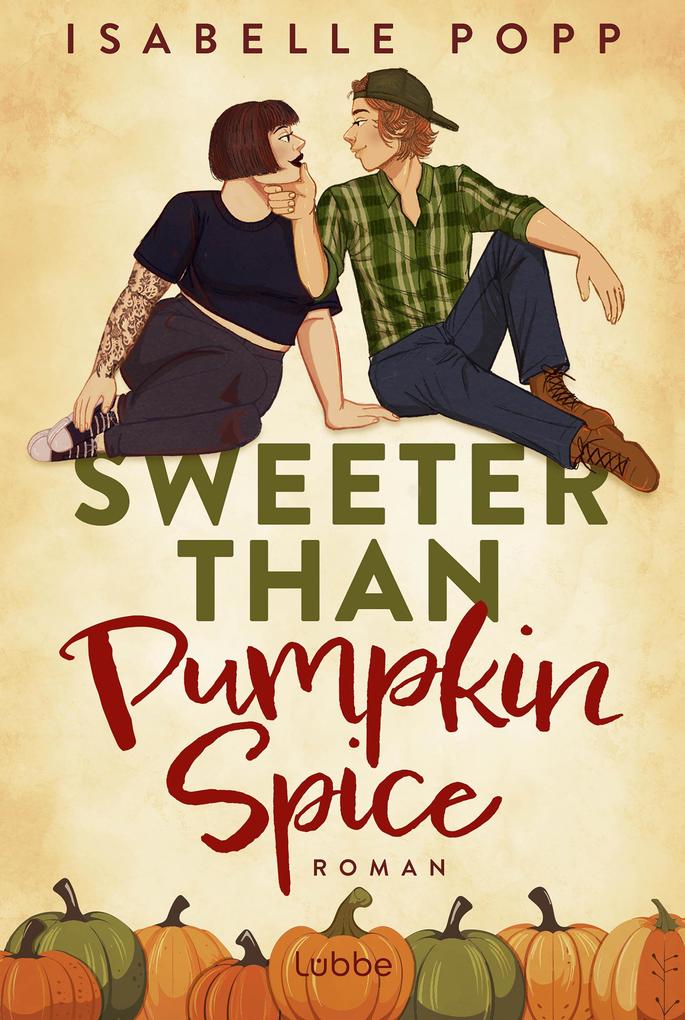 Produktbild: Sweeter Than Pumpkin Spice | Isabelle Popp
