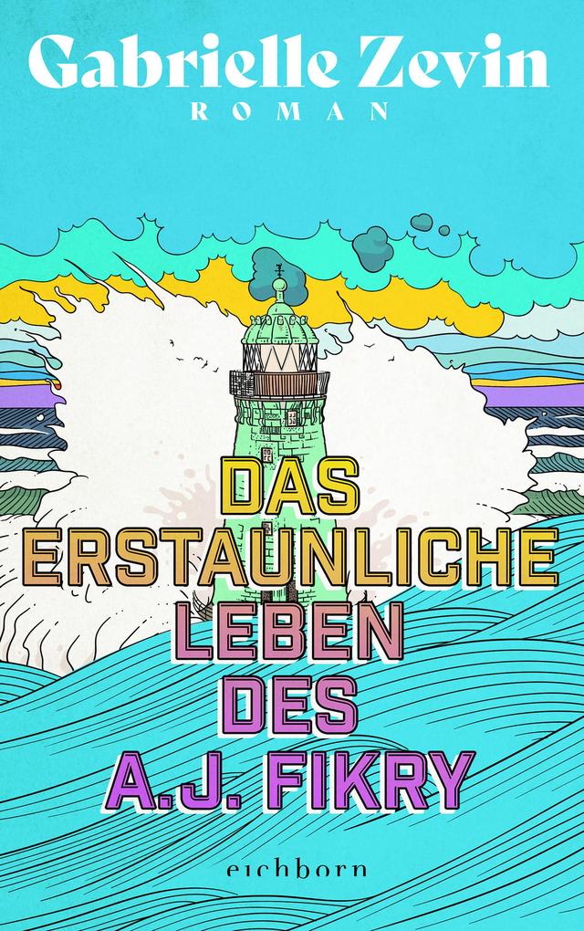 Produktbild: Das erstaunliche Leben des A.J. Fikry | Gabrielle Zevin