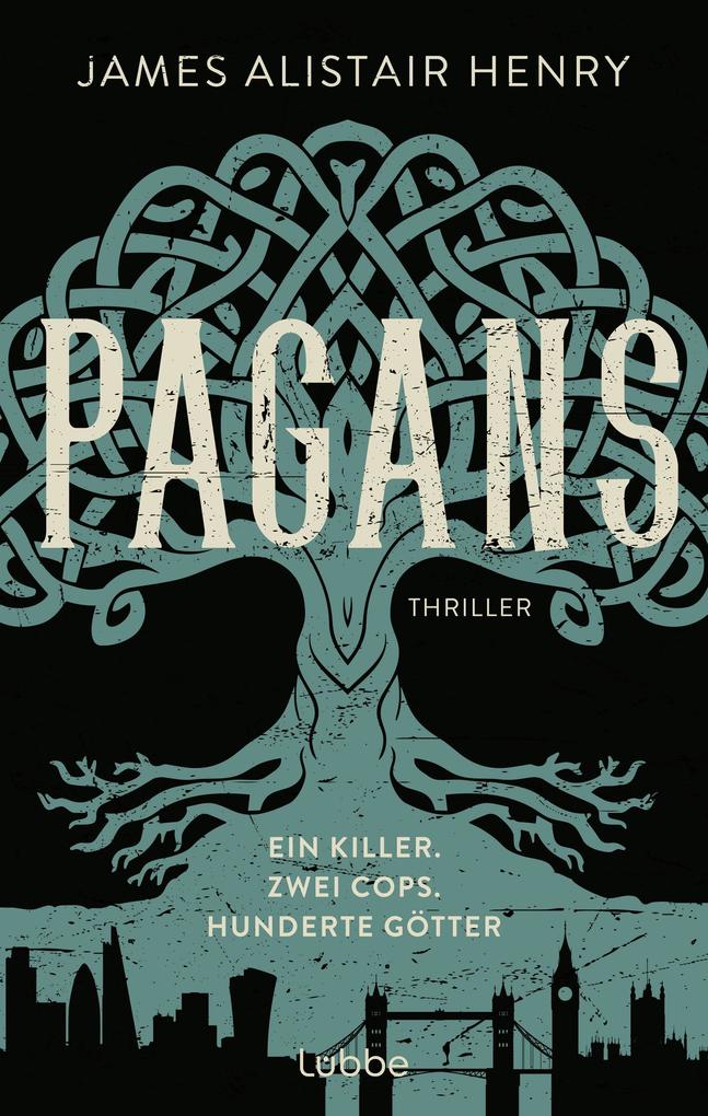 Produktbild: Pagans - Ein Killer. Zwei Cops. Hunderte Götter | James Alistair Henry