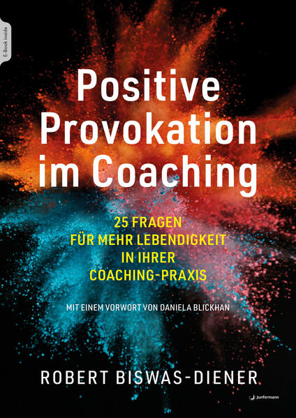 Produktbild: Positive Provokation im Coaching | Robert Biswas-Diener