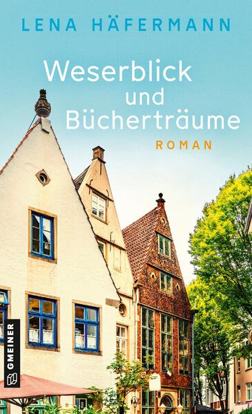 Produktbild: Weserblick und Bücherträume | Lena Häfermann