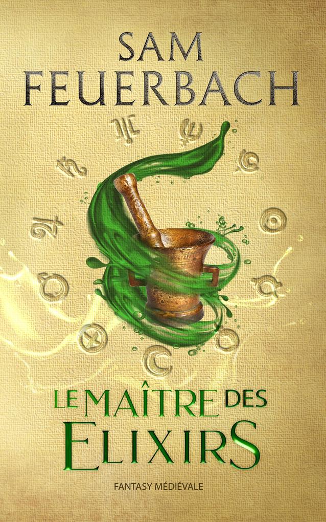 Produktbild: Le Maître des Elixirs (1/3) | Sam Feuerbach