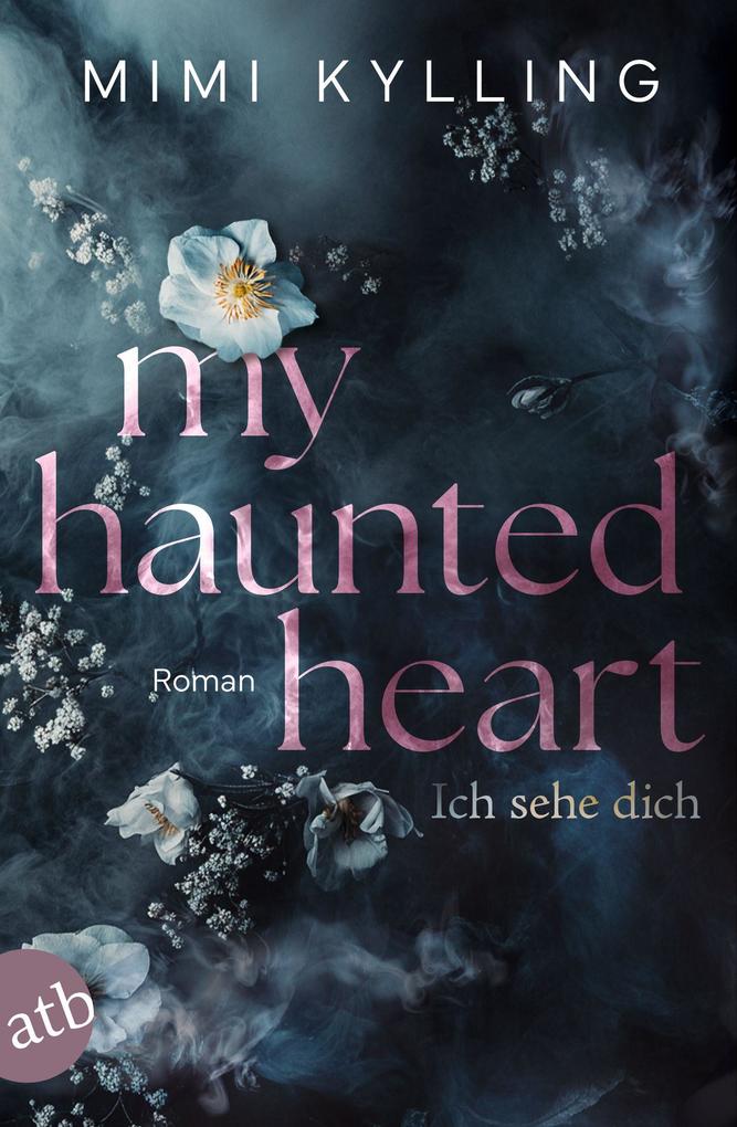 Produktbild: My Haunted Heart - Ich sehe dich | Mimi Kylling