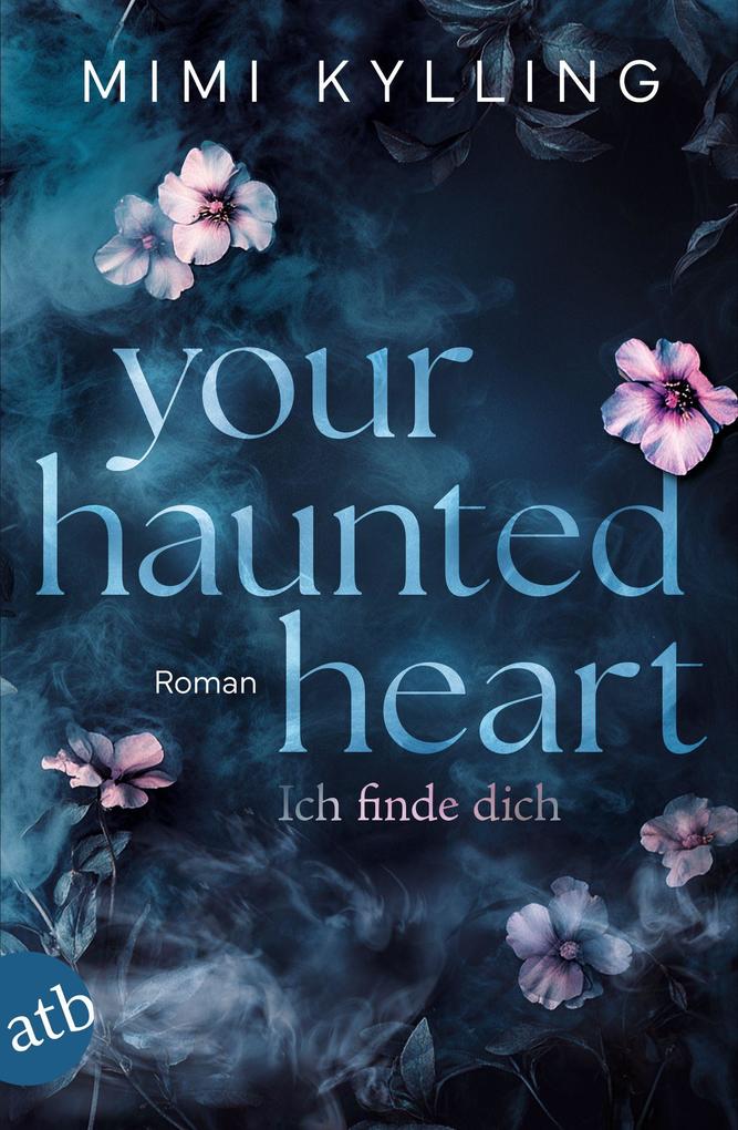 Produktbild: Your Haunted Heart - Ich finde dich | Mimi Kylling