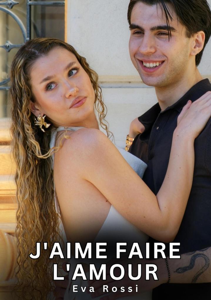 Produktbild: J'aime faire l'amour | Eva Rossi