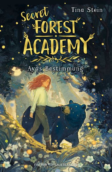 Produktbild: Secret Forest Academy. Avas Bestimmung | Tina Stein