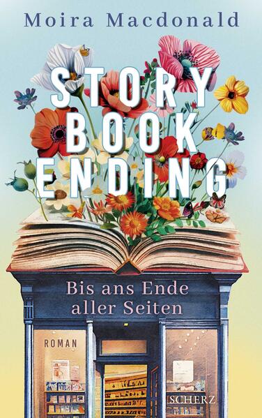 Produktbild: Storybook Ending - Bis ans Ende aller Seiten | Moira Macdonald