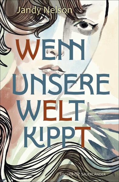 Produktbild: Wenn unsere Welt kippt | Jandy Nelson