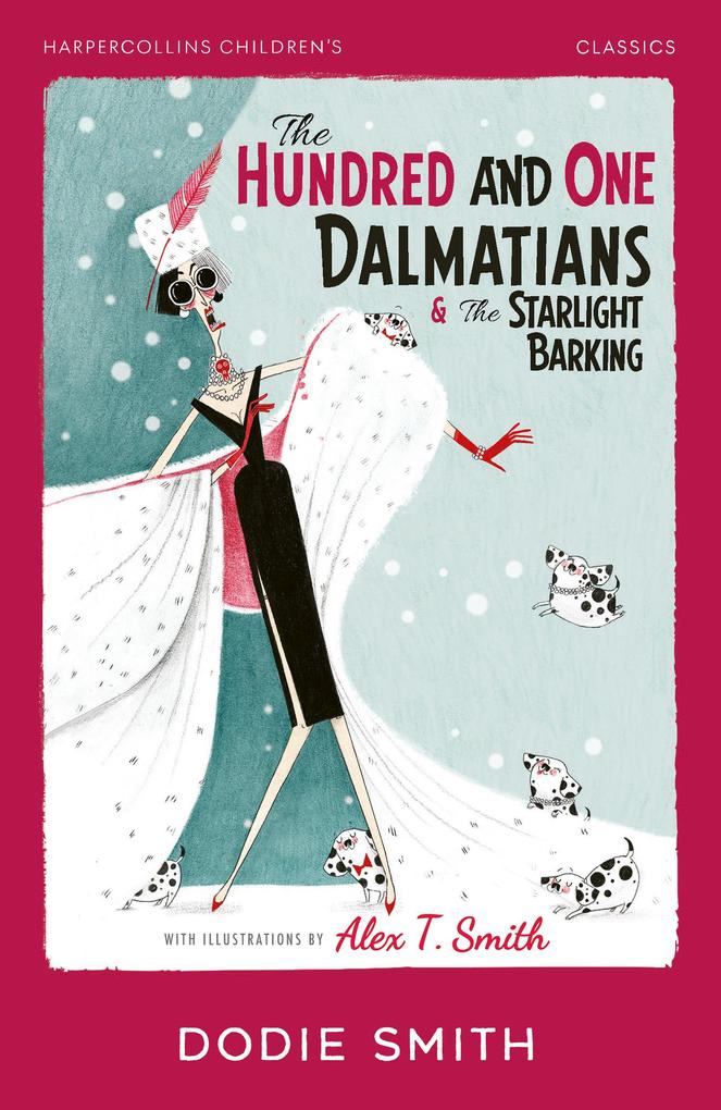 Produktbild: The Hundred and One Dalmatians & The Starlight Barking | Dodie Smith