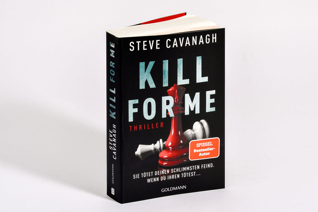 Weitere Ansicht: Kill for Me | Steve Cavanagh