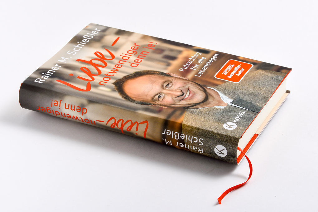 Weitere Ansicht: Liebe - notwendiger denn je! | Rainer M. Schießler
