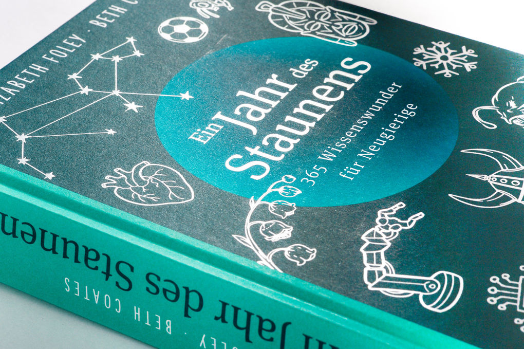 Weitere Ansicht: Ein Jahr des Staunens | Elizabeth Foley, Beth Coates