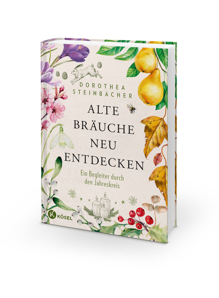 Weitere Ansicht: Alte Bräuche neu entdecken | Dorothea Steinbacher