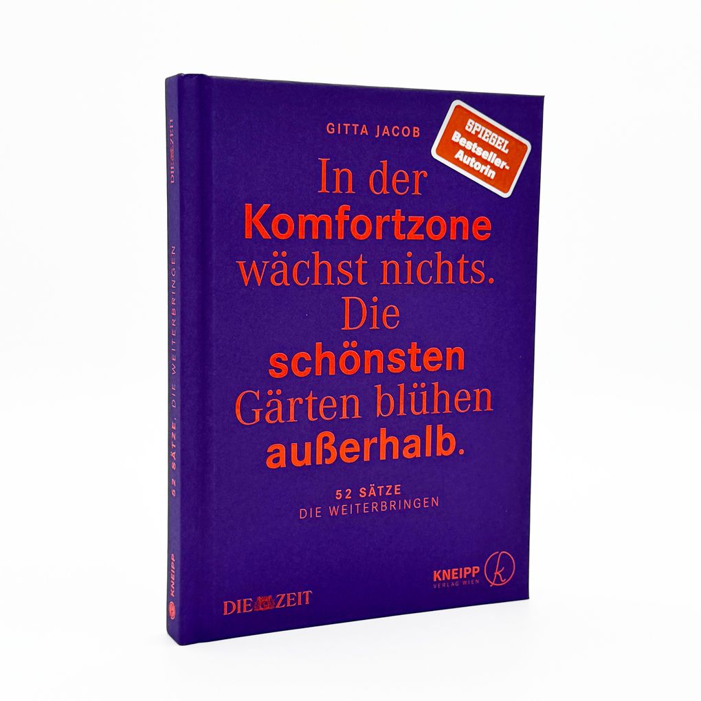 Weitere Ansicht: In der Komfortzone wächst nichts. Die schönsten Gärten blühen außerhalb. | Gitta Jacob