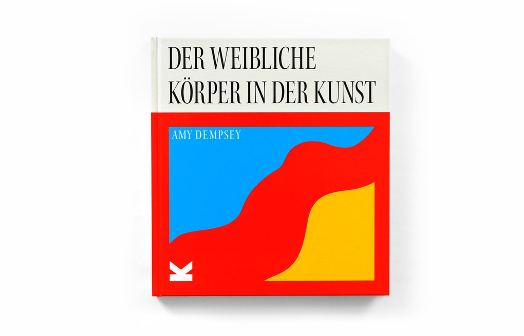 Weitere Ansicht: Der weibliche Körper in der Kunst | Amy Dempsey