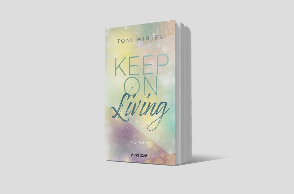 Weitere Ansicht: Keep on Living | Toni Winter