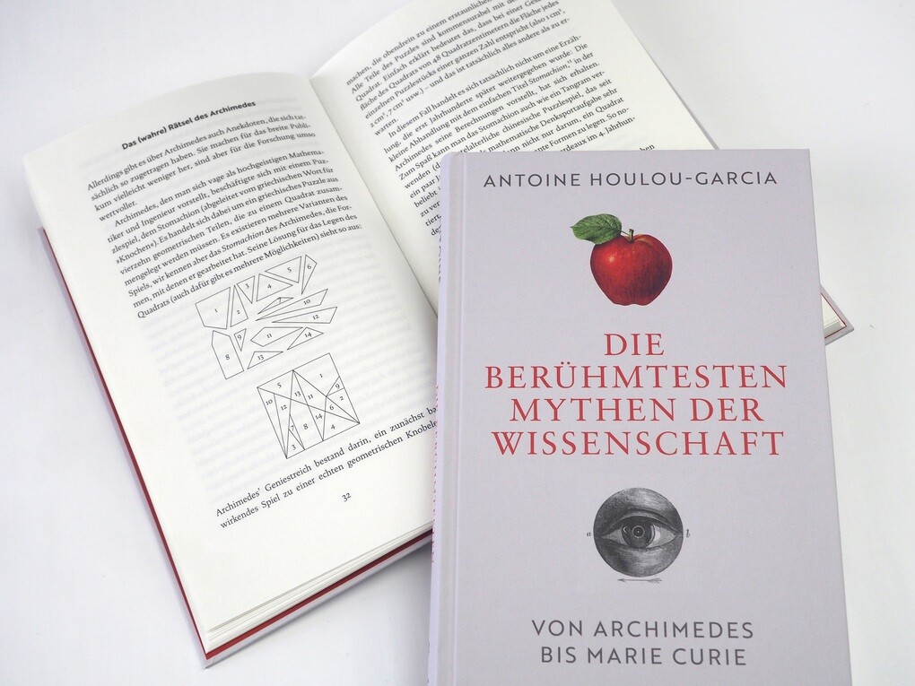 Weitere Ansicht: Die berühmtesten Mythen der Wissenschaft. Von Archimedes bis Marie Curie | Antoine Houlou-Garcia
