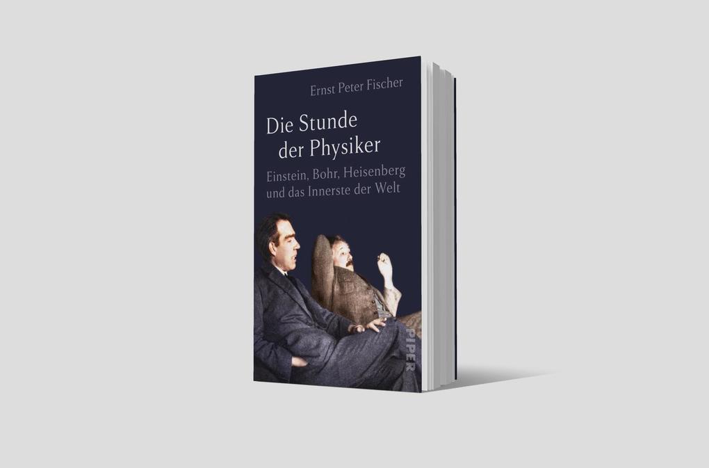 Weitere Ansicht: Die Stunde der Physiker | Ernst Peter Fischer