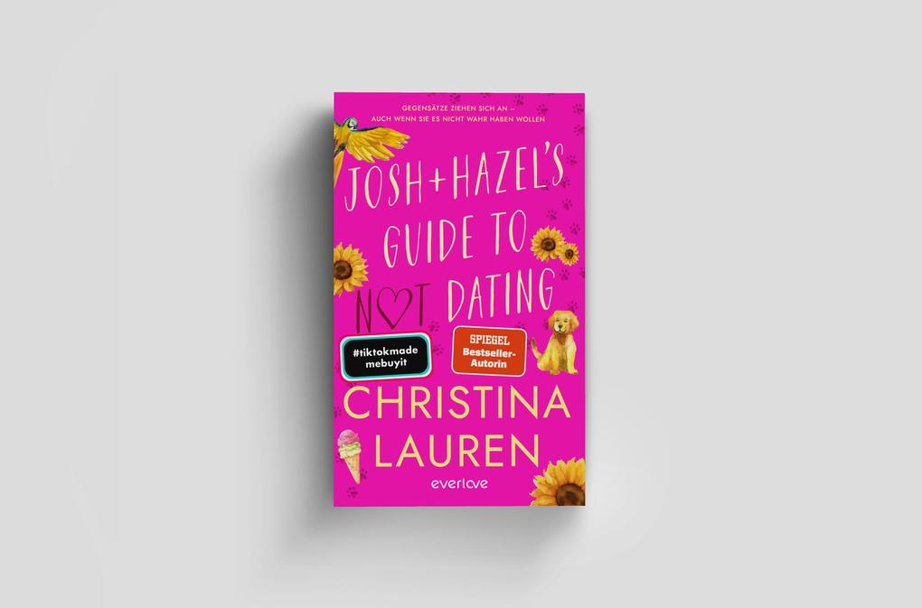 Weitere Ansicht: Josh and Hazel's Guide to Not Dating | Christina Lauren