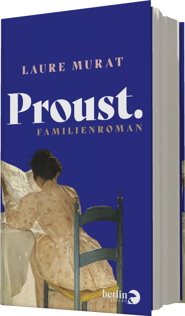 Weitere Ansicht: Proust. Familienroman | Laure Murat