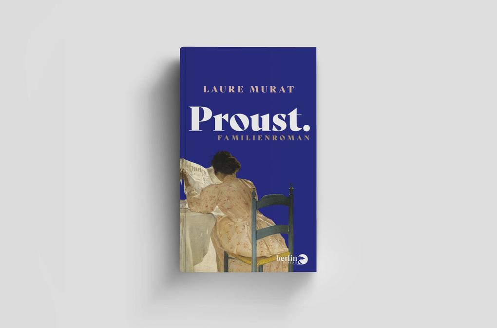 Weitere Ansicht: Proust. Familienroman | Laure Murat